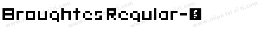 Broughtes Regular字体转换